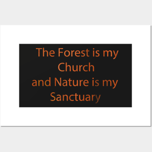 The Forest is My Church Posters and Art